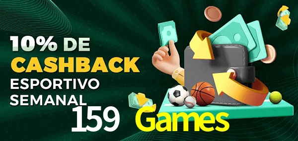 10% de bônus de cashback na 159 Games